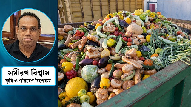 দেশে বছরে ৩৪ শতাংশ খাদ্য নষ্ট হয়, রোধ করা কি সম্ভব?